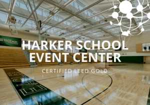 Harker Gym LEED Gold